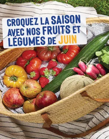 Calendrier de saisonnalité : Découvrez les pépites du mois de juin 2026 !
